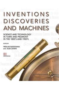 Inventions, Discoveries and Machines