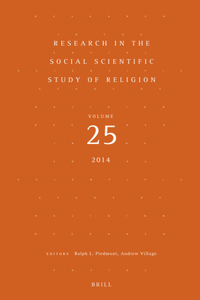 Research in the Social Scientific Study of Religion, Volume 25