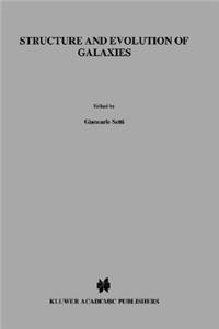 Structure and Evolution of Galaxies