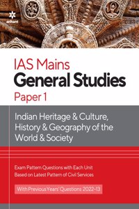 IAS Mains Paper 1 Indian Heritage & Culture, History & Geography of the world & Society 2023