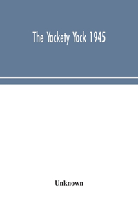 The Yackety yack 1945