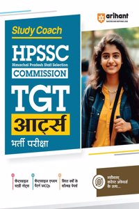 Arihant Study Coach HPSSC ( Himachal Pradesh Staff Selection Commission) TGT Arts Exam Guide Hindi