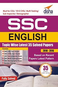 SSC English Topic-wise Latest 35 Solved Papers (2010-2016) (Old Edition)