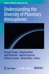 Understanding the Diversity of Planetary Atmospheres