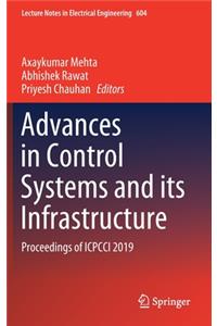 Advances in Control Systems and its Infrastructure