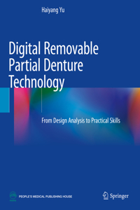 Digital Removable Partial Denture Technology