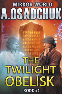 The Twilight Obelisk