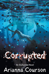 Corrupted
