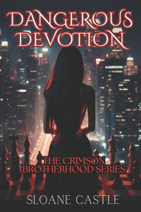 Dangerous Devotion