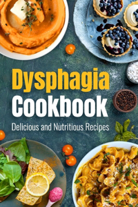 Dysphagia Cookbook