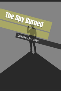 Spy Burned