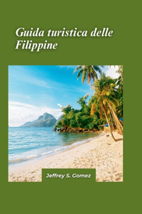 Guida turistica Filippine 2024