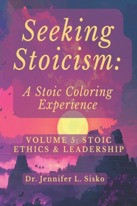 Seeking Stoicism
