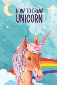 How To Draw Unicorn