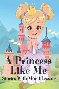 A Princess Like Me