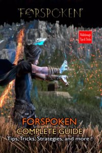 FORSPOKEN Complete Guide