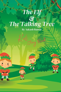 Elf & The Talking Tree