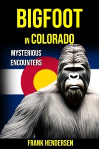 Bigfoot in Colorado