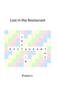 Lost in the Restaurant