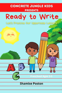 Concrete Jungle Kids Presents Ready to Write
