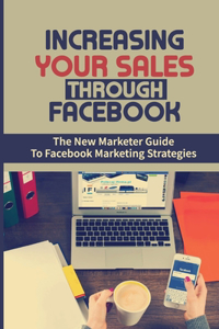 Increasing Your Sales Through Facebook