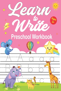 Learn To Write Preschool Workbook