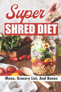 Super Shred Diet