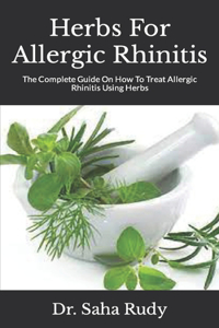 Herbs For Allergic Rhinitis