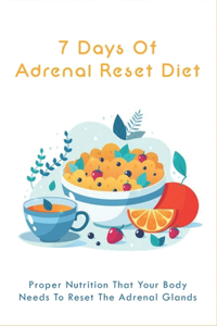 7 Days Of Adrenal Reset Diet