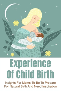 Experience Of Child Birth