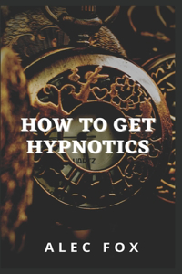 How to Get Hypnotics