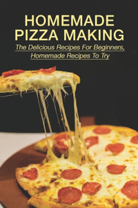 Homemade Pizza Making