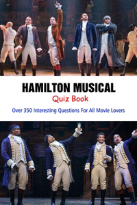 Hamilton Musical Quiz Book