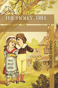 The Holly-Tree