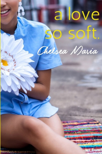 Love So Soft