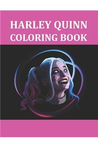 Harley Quinn Coloring Book: Sub: Harley Quinn Coloring Book for Kids, girls, adults, Fun, Easy, and Relaxing Coloring Pages