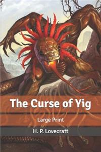 The Curse of Yig