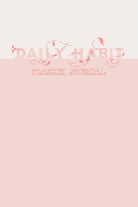 Daily Habit Tracker Journal