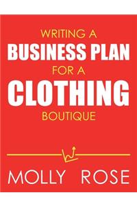 Writing A Business Plan For A Clothing Boutique