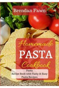 Homemade Pasta Cookbook