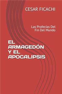 Armagedón Y El Apocalipsis