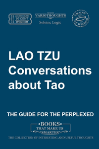 Lao Tzu. Conversations about Tao