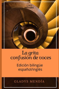 Grita confusión de voces