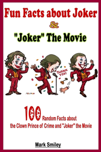 Fun Fact About Joker and 