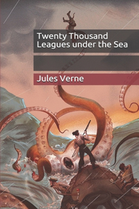Twenty Thousand Leagues under the Sea