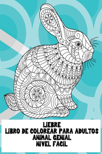 Libro de colorear para adultos - Nivel fácil - Animal genial - Liebre