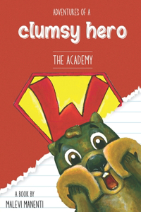 Adventures of a Clumsy Hero