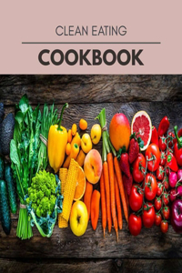 Clean Eating Cookbook