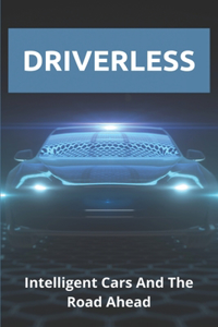 Driverless