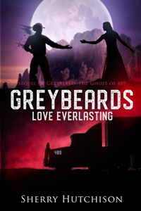 Greybeards Love Everlasting
